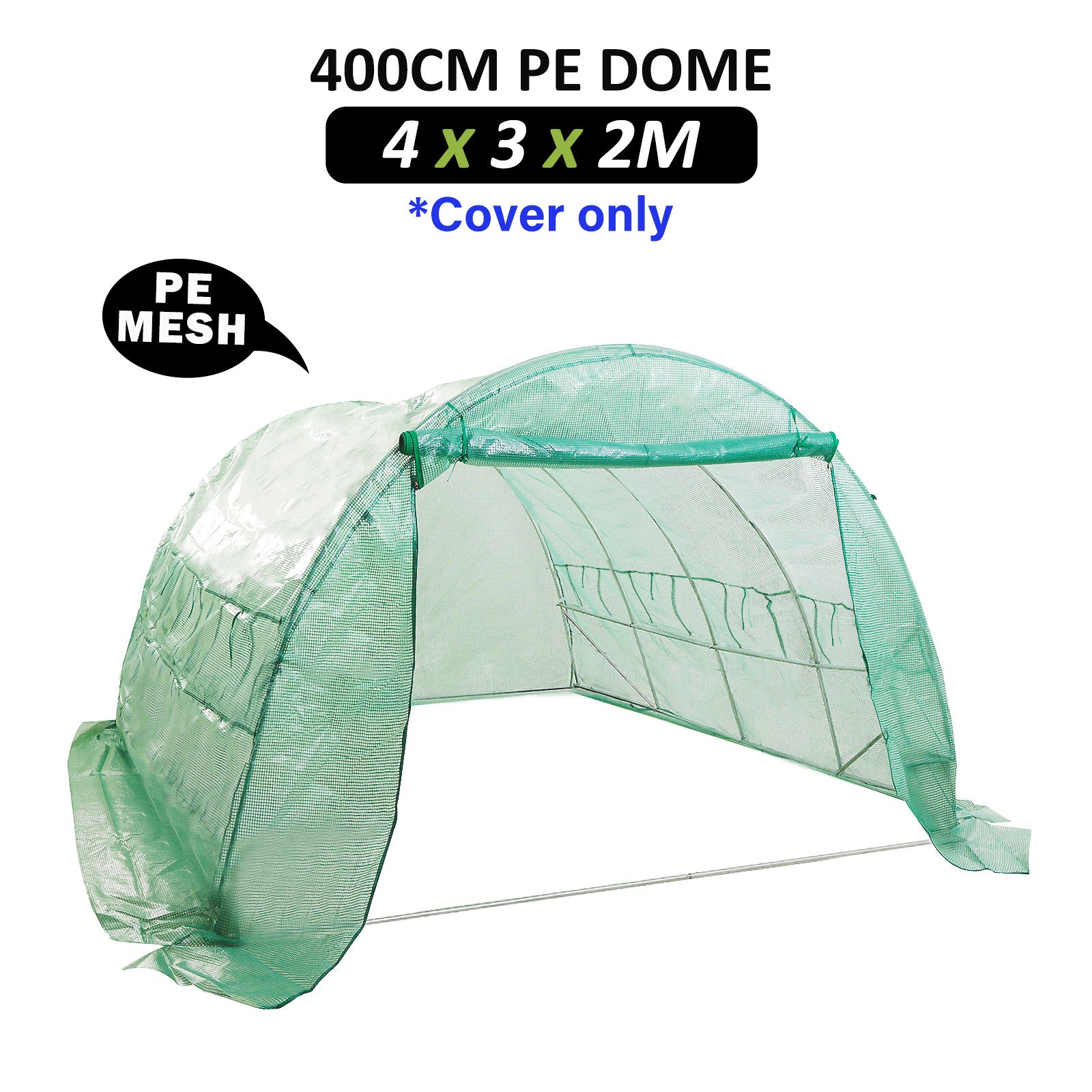 Garden Greenhouse Shed PE Cover Only 400cm Dome Tunnel-ACT